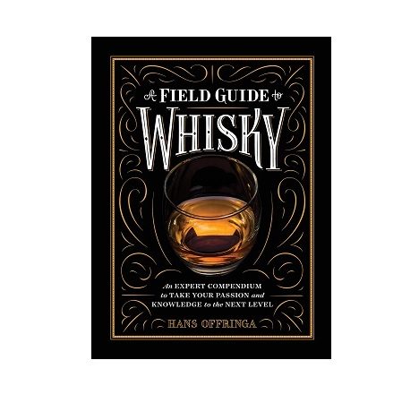 A Field Guide to Whiskey